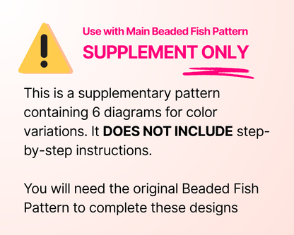 💖  Fantasy Fish Add-On Pattern | Color Variations for 3D Beaded Fish Pattern (SUPPLEMENT ONLY)